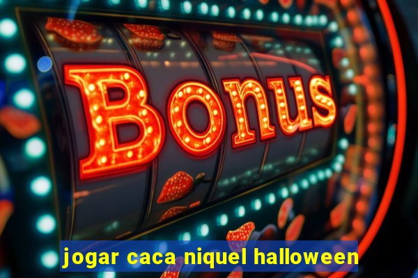 jogar caca niquel halloween